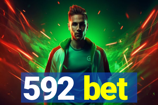 592 bet